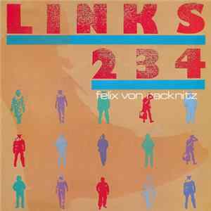 Felix von Racknitz - Links 2 3 4 Album