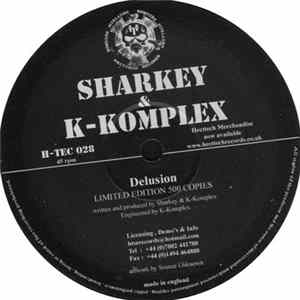 Sharkey & K-Komplex - Delusion Album