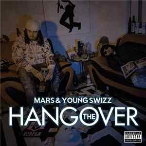 Mars & Young Swizz - The Hangover Album