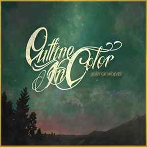 Outline In Color - Jury Of Wolves Album