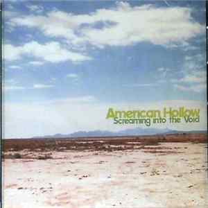 American Hollow - Screaming Into The Void Album