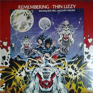 Thin Lizzy Featuring Eric Bell And Gary Moore - Remembering Album