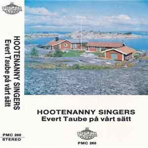 Hootenanny Singers - Evert Taube På Vårt Sätt Album