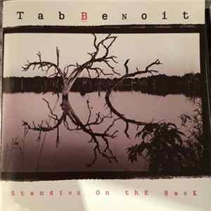 Tab Benoit - Standing On The Bank Album
