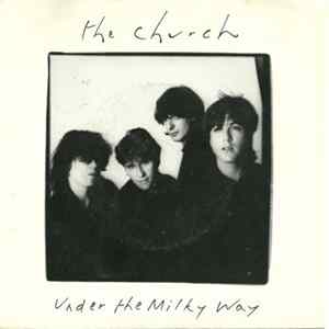 The Church - Under The Milky Way Album