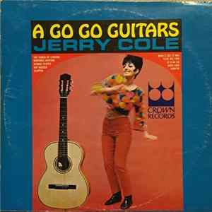 Jerry Cole - A Go Go Guitars Album