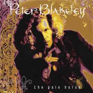 Peter Blakeley - The Pale Horse Album