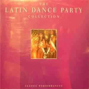 Unknown Artist - The Latin Dance Party Collection Album