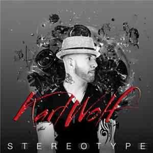 Karl Wolf - Stereotype Album