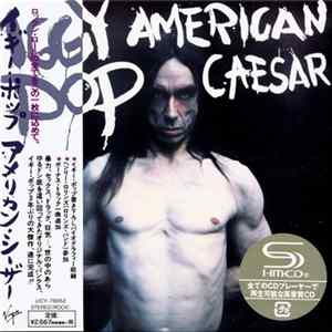 Iggy Pop - American Caesar Album