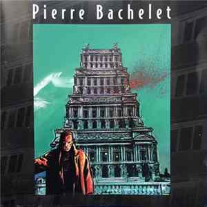Pierre Bachelet - La Ville Ainsi Soit-Il Album