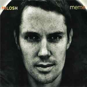 Milosh - Meme Album