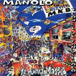 Manolo Kabezabolo Y Los Ke Se Van Del Bolo - La Nueva Mayoria Album