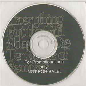 Everything But The Girl - Adapt Or Die: 10 Years Of Remixes Album