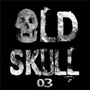 Various - Old Skull 03 Album