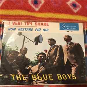 The Blue Boys - I Veri Tipi Shake Album