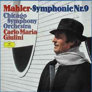 Mahler, Chicago Symphony Orchestra, Carlo Maria Giulini - Symphonie Nr.9 Album