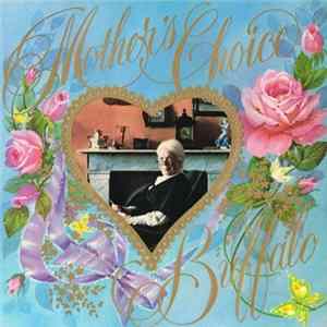 Buffalo - Mother's Choice Album