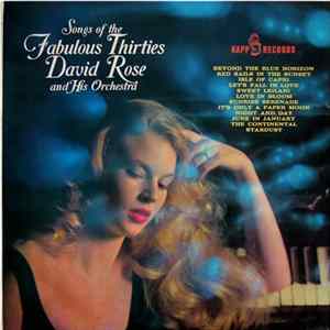 David Rose And His Orchestra - Songs Of The Fabulous Thirties Album