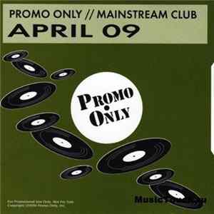 Various - Promo Only Mainstream Club: April 2009 Album