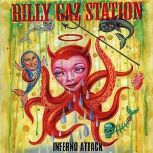 Billy Gaz Station - inferno attack Album