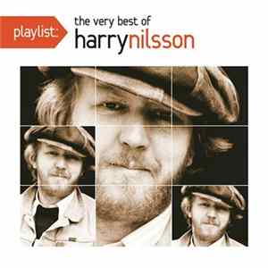 Harry Nilsson - Playlist: The Very Best Of Harry Nilsson Album