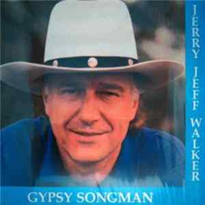 Jerry Jeff Walker - Gypsy Songman Album