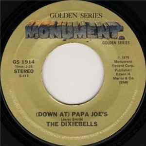 The Dixiebells - (Down At) Papa Joe's / Southtown U.S.A. Album