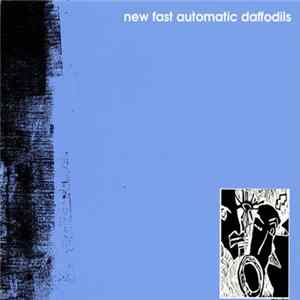 New Fast Automatic Daffodils - Lions Album