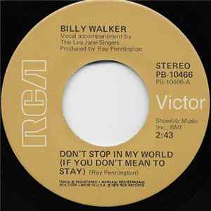 Billy Walker - Don't Stop In My World (If You Don't Mean To Stay) Album