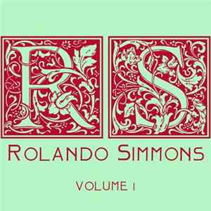 Rolando Simmons - Volume 1 Album