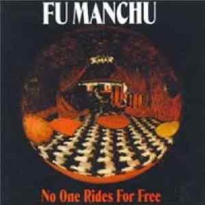 Fu Manchu - No One Rides For Free Album
