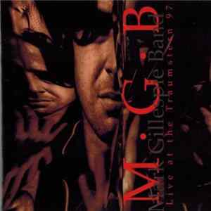 Mark Gillespie Band - Live At The Traumstern 97 Album
