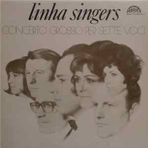 Linha Singers - Concerto Grosso Per Sette Voci Album