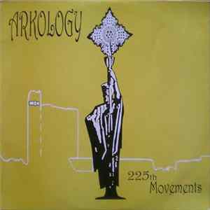 Arkology - 225th Movements Album