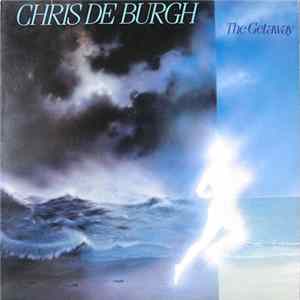 Chris de Burgh - The Getaway Album
