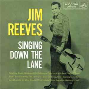 Jim Reeves - Singing Down The Lane Album