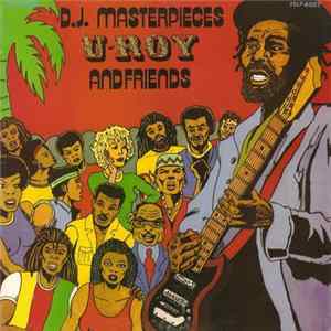Various - D.J. Masterpieces U-Roy And Friends Album