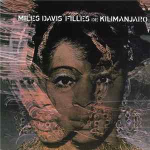 Miles Davis - Filles De Kilimanjaro Album