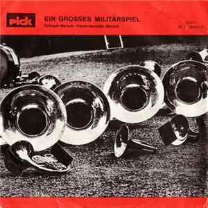 Ein Grosses Militärspiel - Zofinger Marsch / Passo Marziale Album