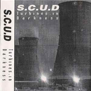 S.C.U.D. - Turbines In Darkness Album
