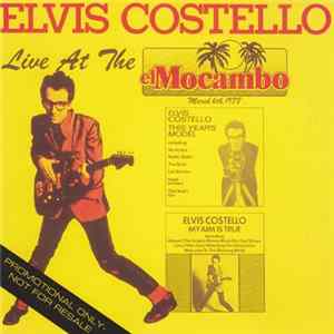 Elvis Costello - Live At The El Mocambo Album