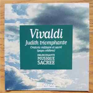 Vivaldi - Judith Triomphante: Oratorio Militaire Et Sacré (Pages Célèbres) Album