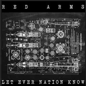 Red Arms - Let Every Nation Know Album