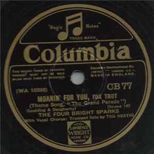 The Four Bright Sparks - Moanin' For You / Meet Me In My Dreams Tonight Album