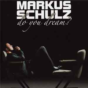 Markus Schulz - Do You Dream? Album