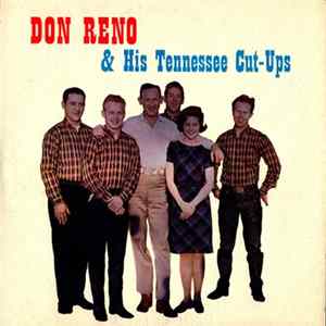 Don Reno and His Tennessee Cut-Ups - Don Reno & His Tennessee Cut-Ups Album