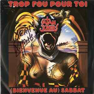 Satan Jokers - Trop Fou Pour Toi / (Bienvenue Au) Sabbat Album
