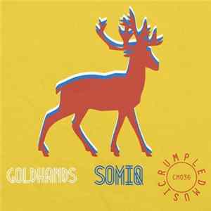 Goldhands - Somiq Album