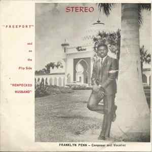 Franklyn Penn - Freeport / Henpecked Husband Album